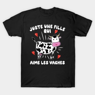 Juste une fille qui aime les vaches T-Shirt